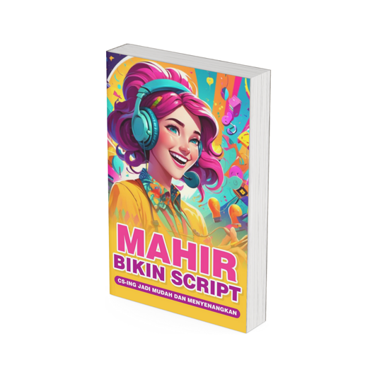 Mahir Bikin Script (Ebook) CS-ing jadi mudah dan menyenangkan. (For dealmaker/Customer service)