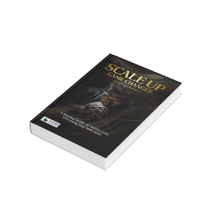 Scale Up Game Changer (Ebook) 5 Strategi Scale Up Genius untuk CEO yang Siap Naik Level