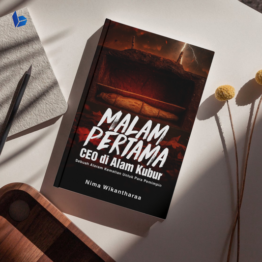 Malam Pertama CEO di Alam Kubur (Ebook) - Sebuah Alarm Kematian untuk Para Pemimpin