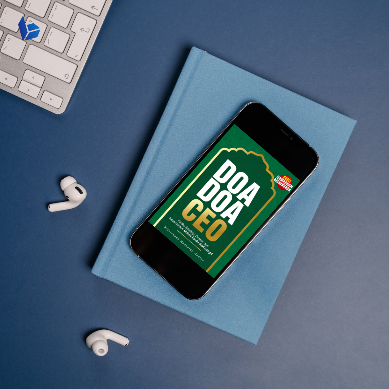 Doa-Doa CEO (Ebook) - Ketika Strategi, Omzet, dan Kesuksesan Butuh Restu dari Langit