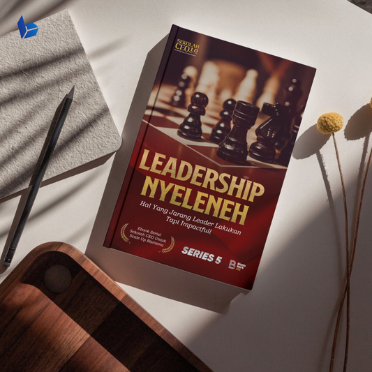 Leadership Nyeleneh - Hal yang jarang Leader lakukan tapi impactful (Ebook)