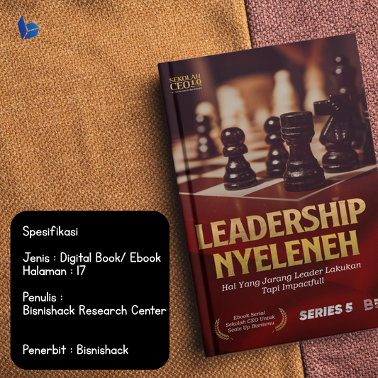 Leadership Nyeleneh - Hal yang jarang Leader lakukan tapi impactful (Ebook)